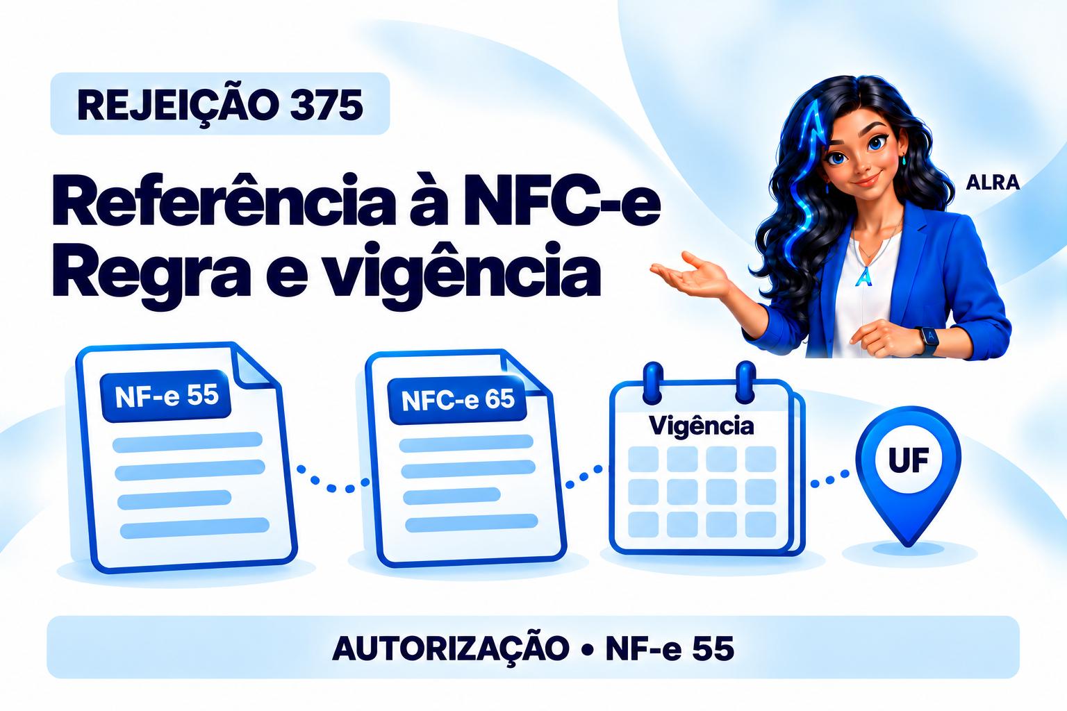Capa ilustrada da ALRA: Rejeição 375: referência à NFC-e exige conferir a operação e a vigência.