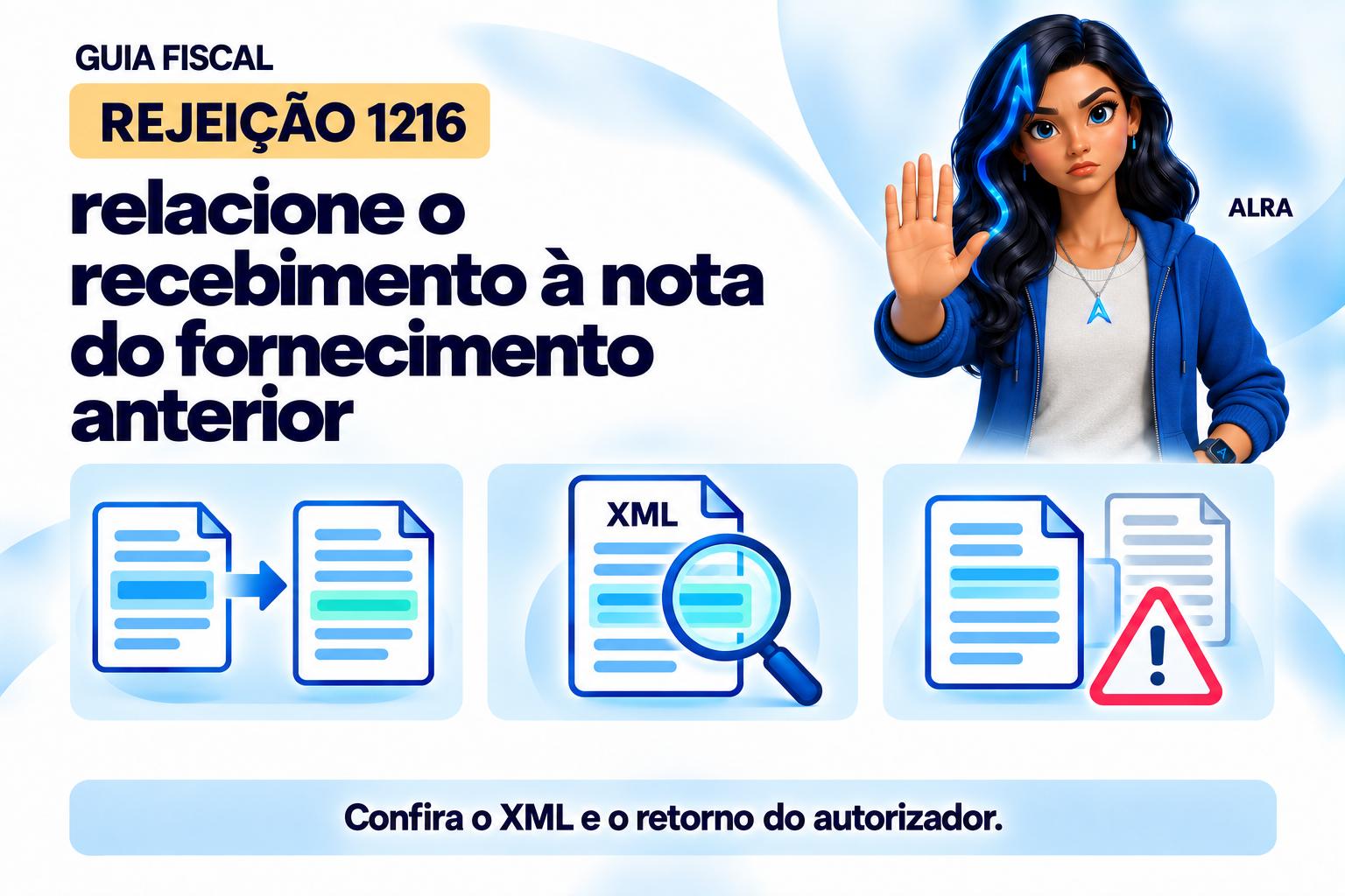 Capa ilustrada da ALRA: Rejeição 1216: relacione o recebimento à nota do fornecimento anterior.
