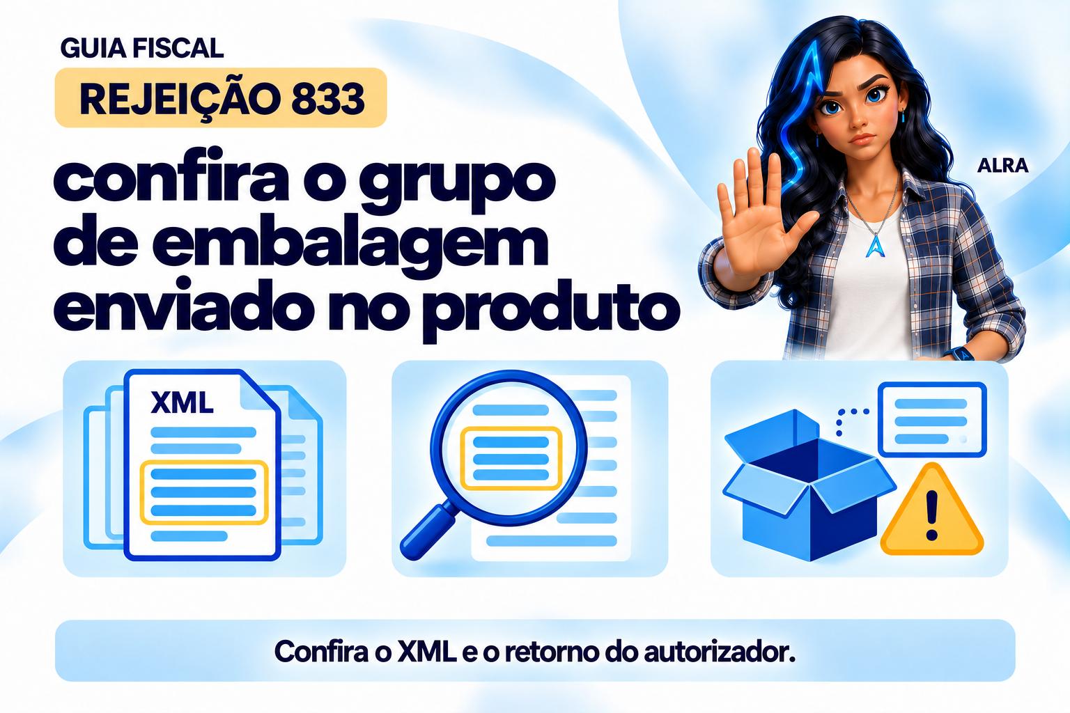 Capa ilustrada da ALRA: Rejeição 833: confira o grupo de embalagem enviado no produto.